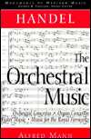"Handel: The Orchestral Music" by Mann
