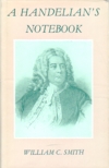 A Handelian's Notebook