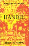 "Handel" - by Percy Young