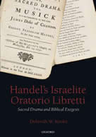 Rooke Handel's Israelite Oratorio Libretti